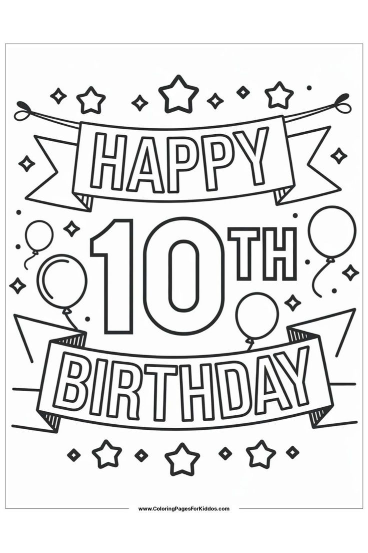 Best Happy Birthday Age 10 Coloring Pages Printable For Kids
