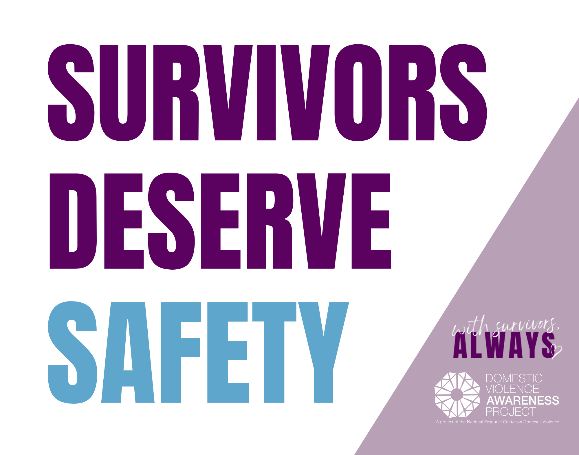DVAM 2025 With Survivors Always Domestic Violence Awareness Project